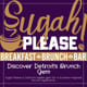 Sugah Please Breakfast Brunch Bar